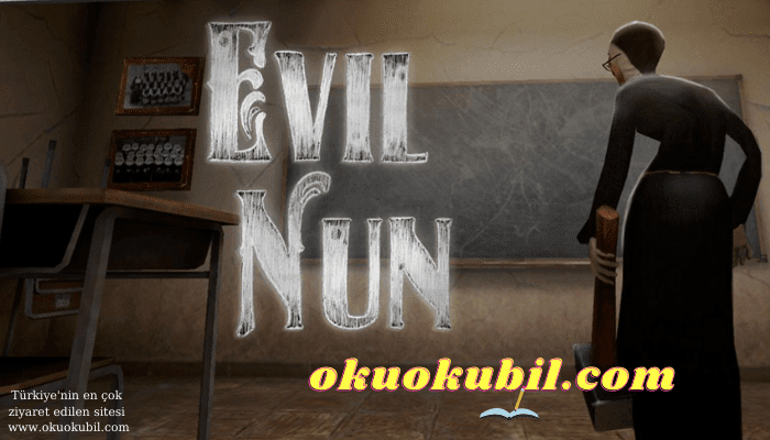 Evil Nun v1.7.5 Can + Para Hileli Kötü Rahibe Mod Apk Son Sürüm