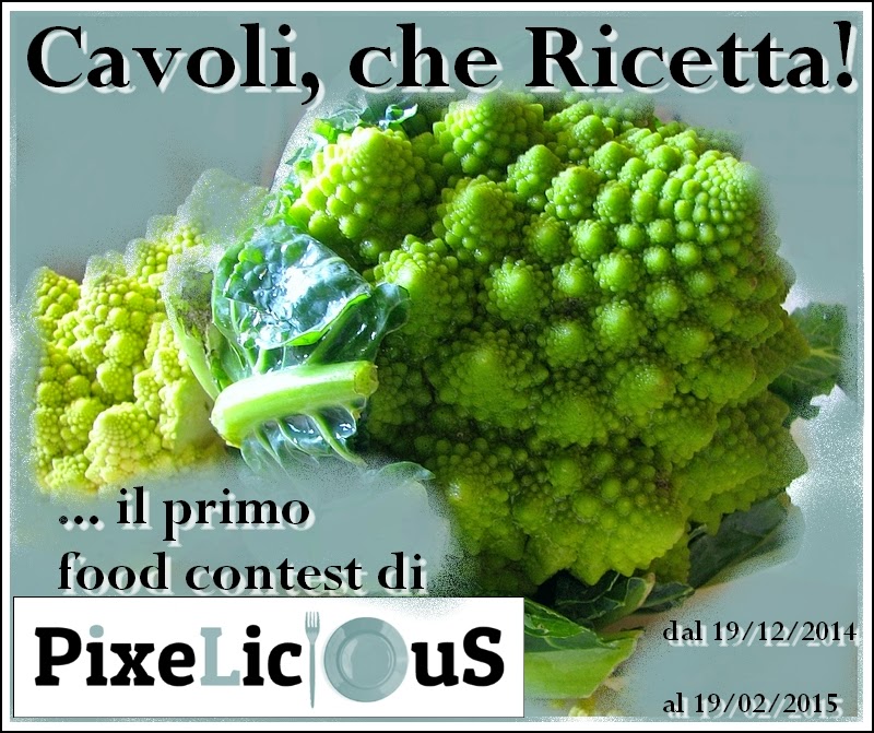 http://www.pixelicious.it/2014/12/18/cavoli-che-ricetta-il-primo-foodcontest-di-pixelicious/