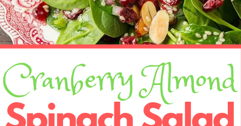 Cranberry Almond Spinach Salad - Healthy Recipes | Clean Eating