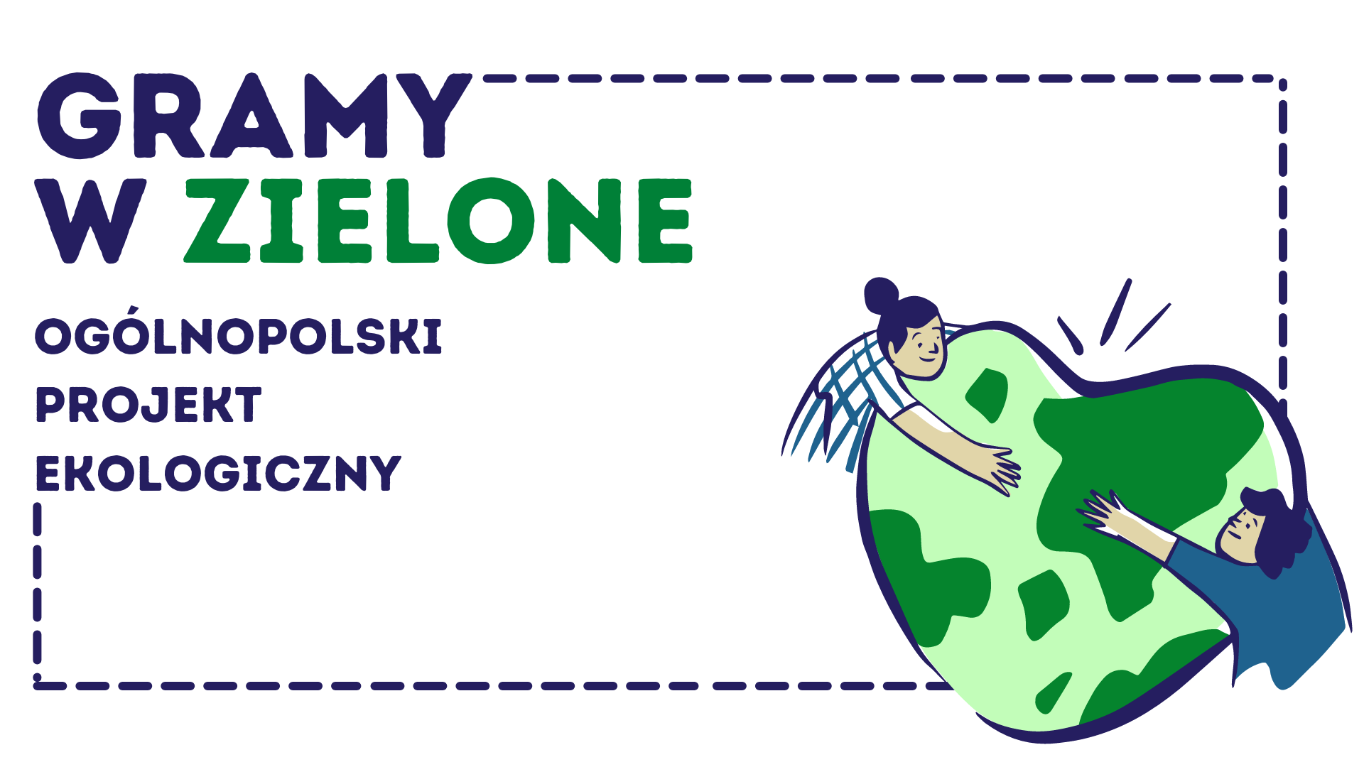 Dzieciaki na dywanie: Gramy w zielone - ogólnopolski projekt edukacyjny