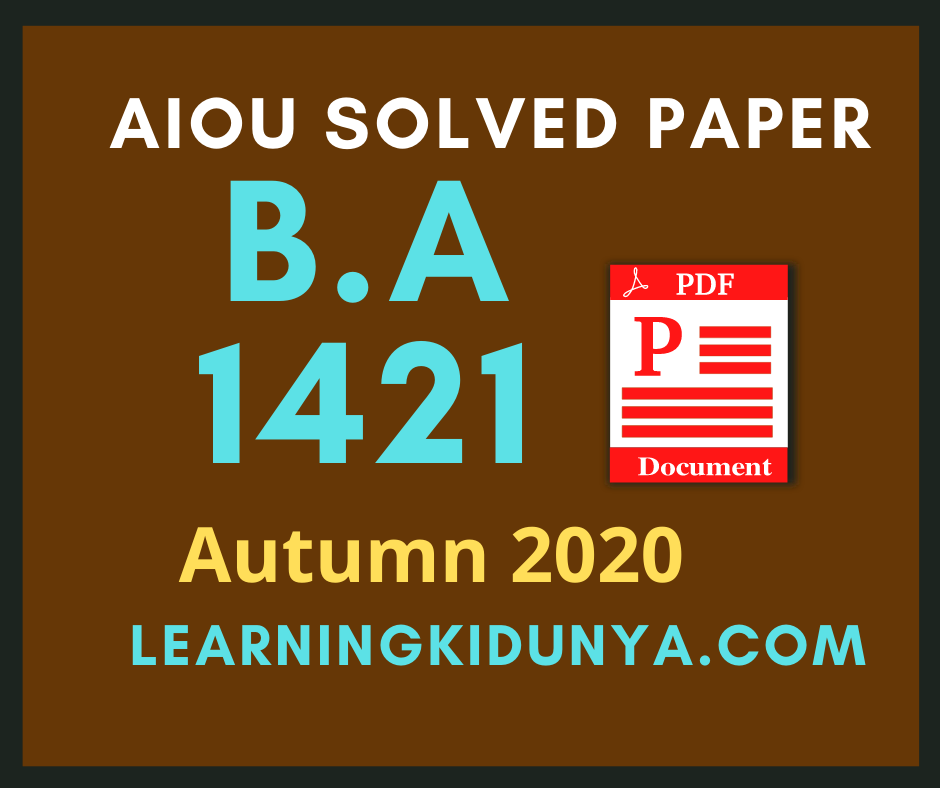 Aiou 1421 Solved Paper Autumn 2020