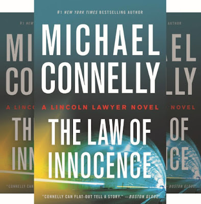 Michael Connelly's Book: The Law of Innocence - Lincoln Lawyer, Mickey Haller Battles for His Life Against Murder Charges - Mysteries and Thrillers