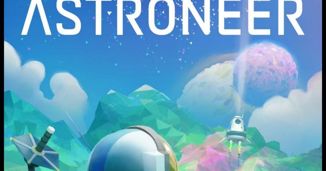 astroneer download pc astroneer download pc