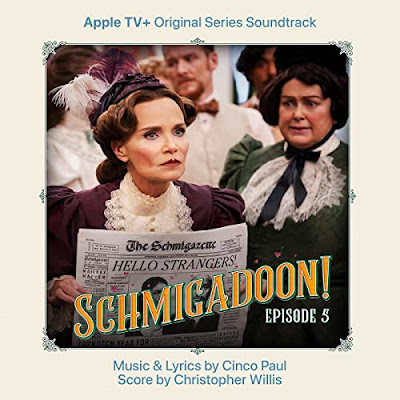 Schmigadoon Episode 5 Soundtrack Cinco Paul Christopher Willis