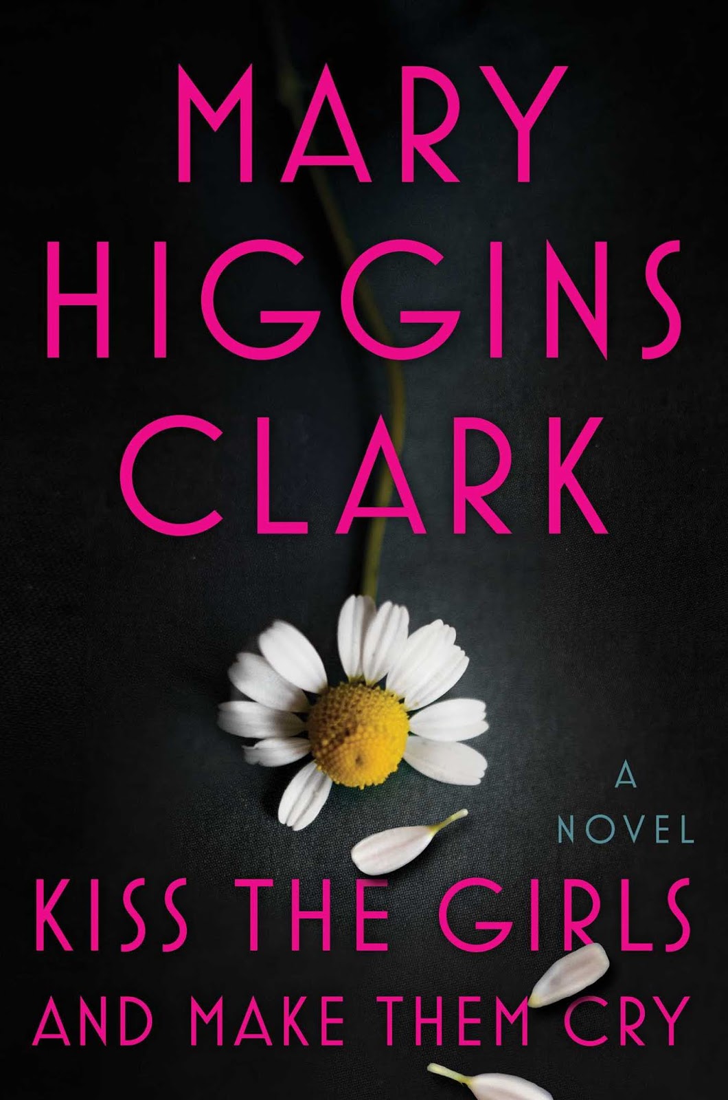Short & Sweet Review: Kiss the Girls and Make Them Cry by Mary Higgins Clark