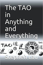 <b>The TAO in Anything and Everything</b>
