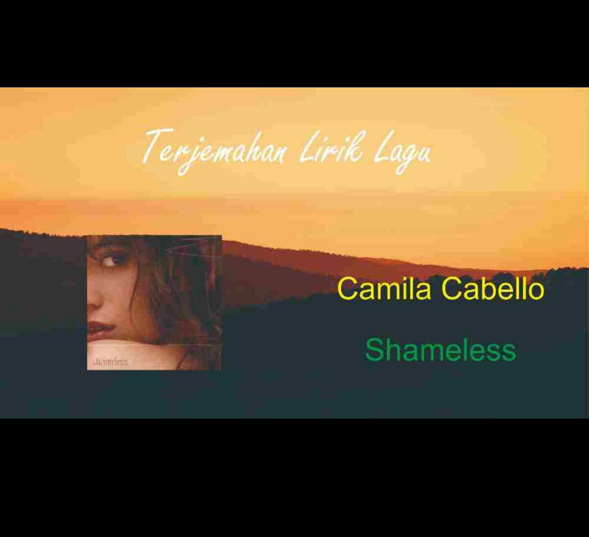 Camila Cabello - Shameless | Video Terjemahan
