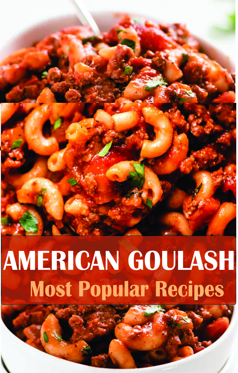 AMERICAN GOULASH Recipe Spesial Food