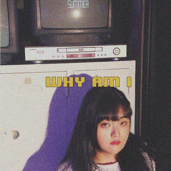 Summer Kim – Why am I – Single