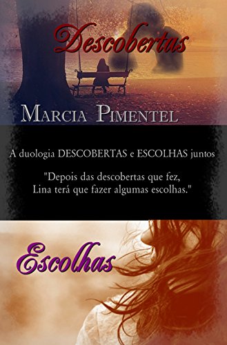 Descobertas e Escolhas - Marcia Pimentel Descobertas e Escolhas - Marcia Pimentel