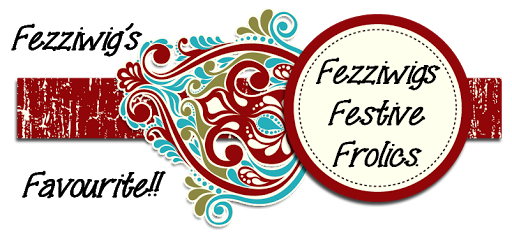 Top 5 chez Fezziwigs Festive Frolics