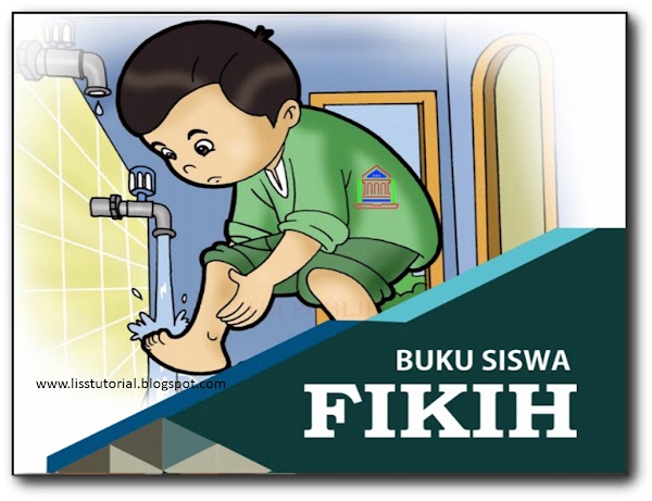 Buku Fiqih Kelas 6 SD/MI Kurikulum 2013 Edisi Revisi 2019 Buku Fiqih Kelas 6 SD/MI Kurikulum 2013 Edisi Revisi 2019