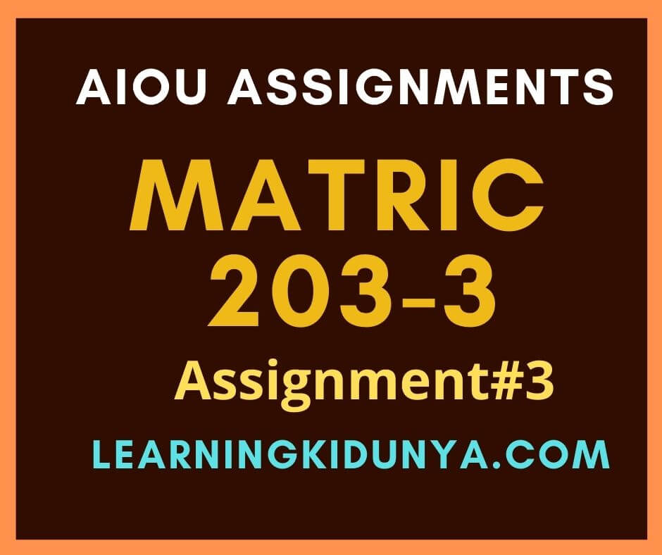 AIOU Solved Assignments 3 Code 203