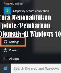 Cara Menonaktifkan Update/Pembaruan Otomatis di Windows 10 1