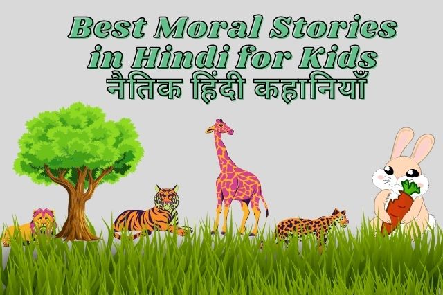 Best Moral Stories in Hindi for Kids