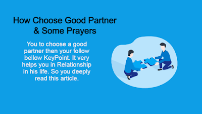 How Choose Good Partner & Some Prayers