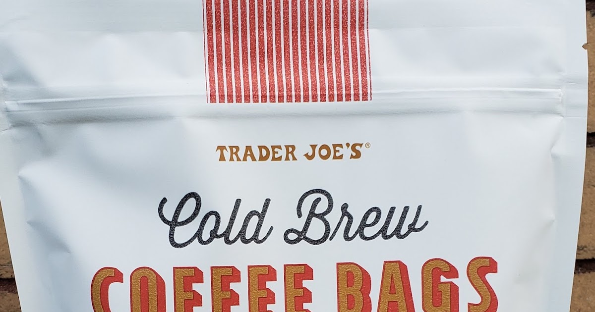 What's Good at Trader Joe's? Trader Joe's Cold Brew Coffee Bags