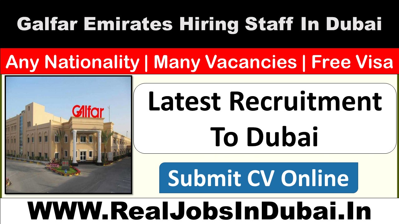 Galfar Emirates Careers Jobs Vacancies In Dubai