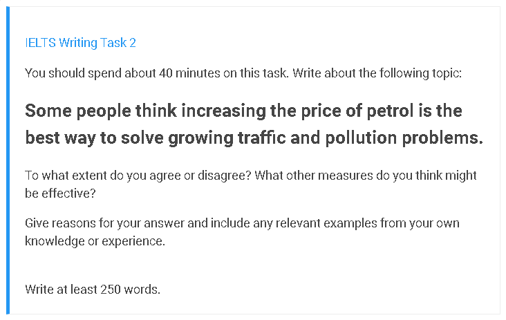 Some people think increasing the price of petrol is the best way to solve growing traffic and pollution problems