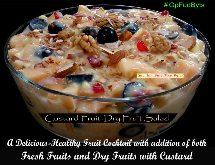 Gayathri Pai's Food Bytes Chilled Custard Fruit Dry Fruit Salad.