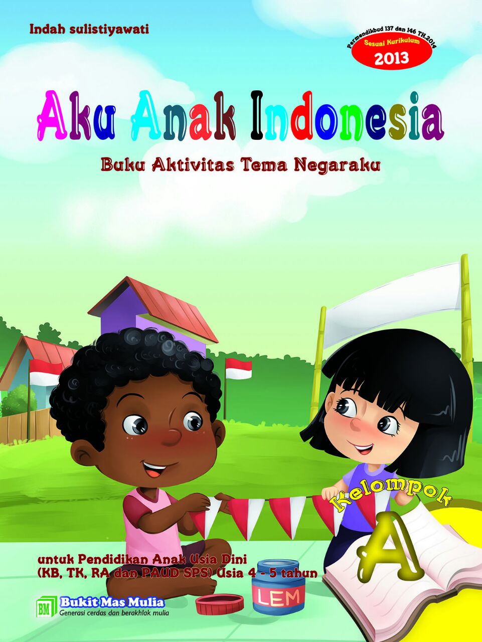 Buku Paud Aku Anak Indonesia Kelompok A Buku Sekolah