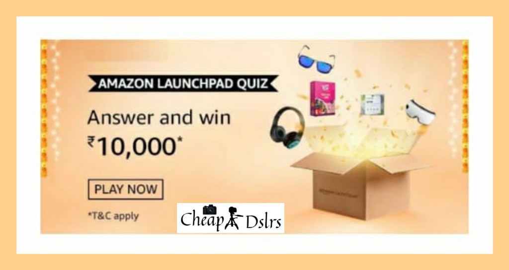 Amazon Launchpad Quiz Answers Win – Rs.10000 Pay Balance Amazon Launchpad Quiz Answers Win – Rs.10000 Pay Balance