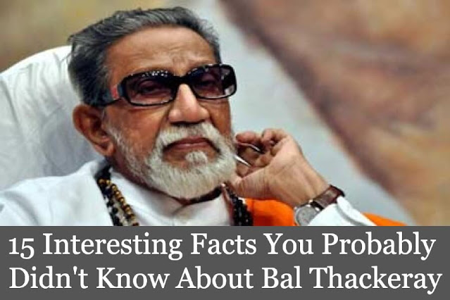 15 Interesting Facts You Probably Didn't Know About Balasaheb Thackeray