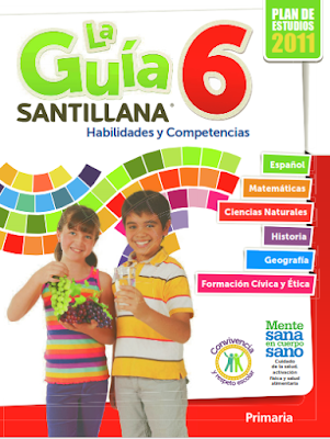 La Guía Santillana 6. Habilidades y Competencias . Edición para el alumno