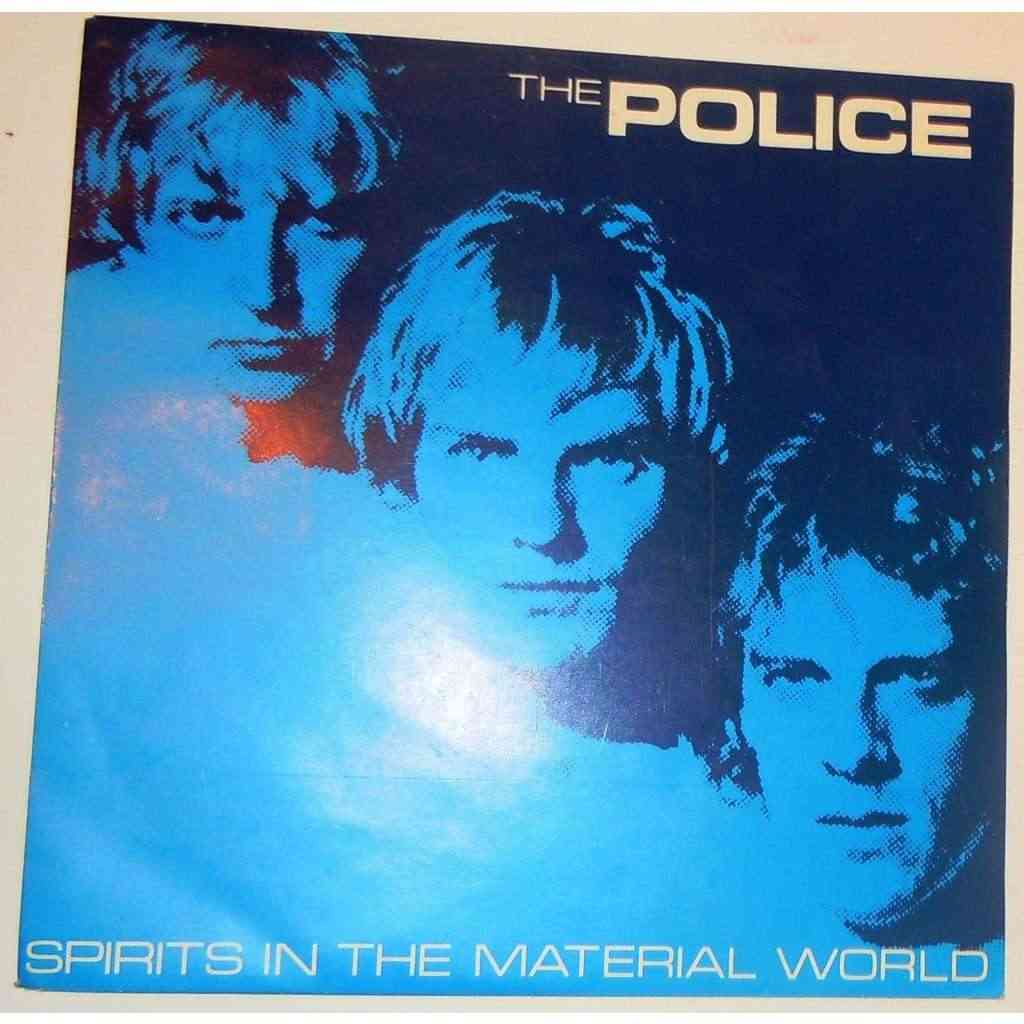 The Police Spirits In The Material World