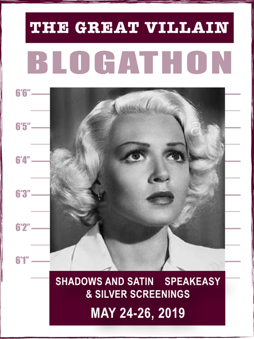 The Great Villain Blogathon, May 2019