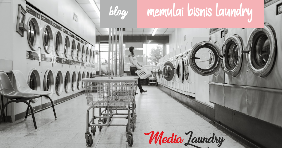 Memulai Bisnis Laundry Cirebon Media Laundry