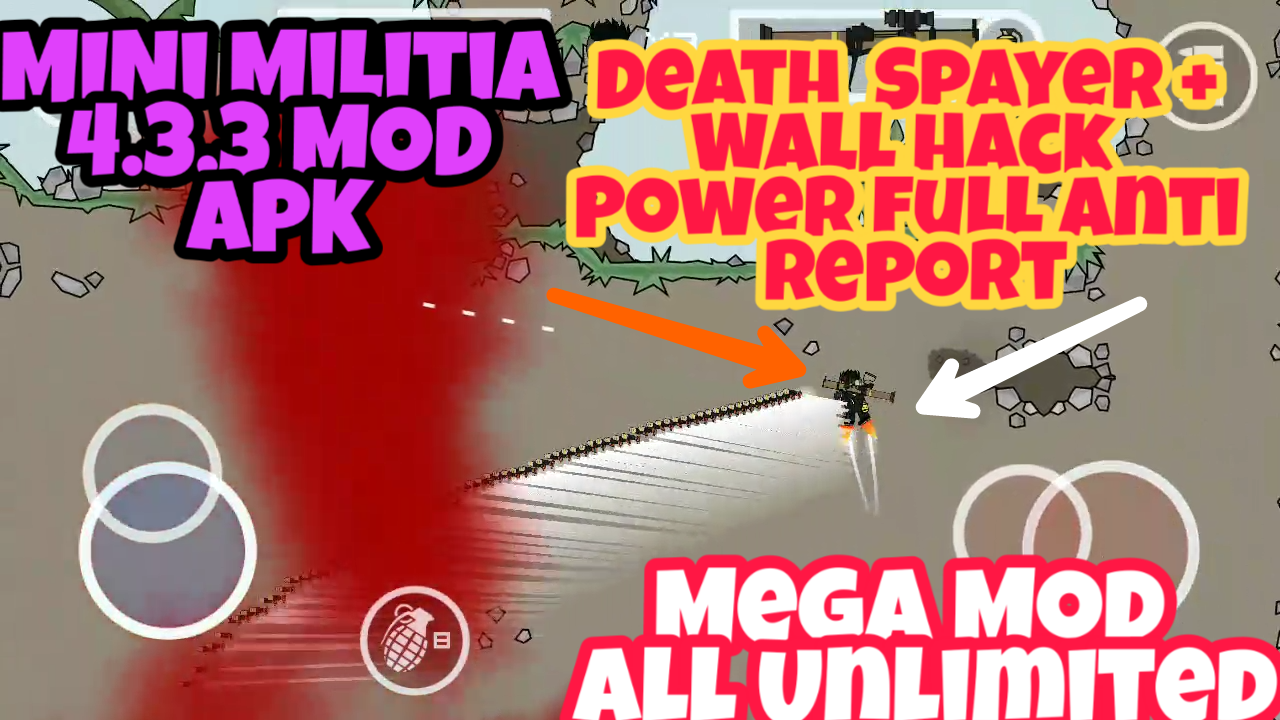 Mini Militia 4 3 Mega Mod Sprayer Wall
