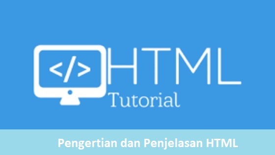 Belajar HTML : Sejarah Singkat HTML dan Pengertiannya - Tech Info
