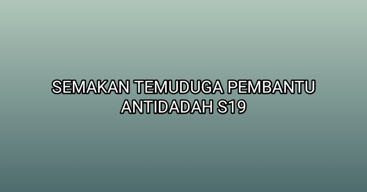 Pembantu antidadah gred s19