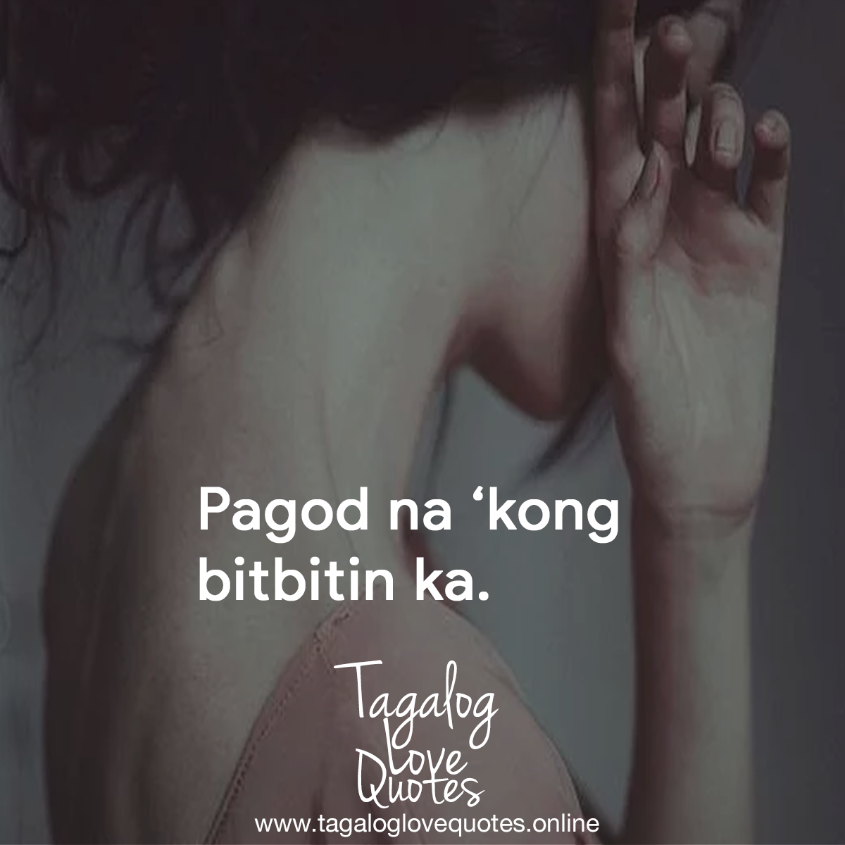 Pagod na 'kong bitbitin