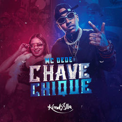 Chave Chique – Mc Dedê Mp3 download