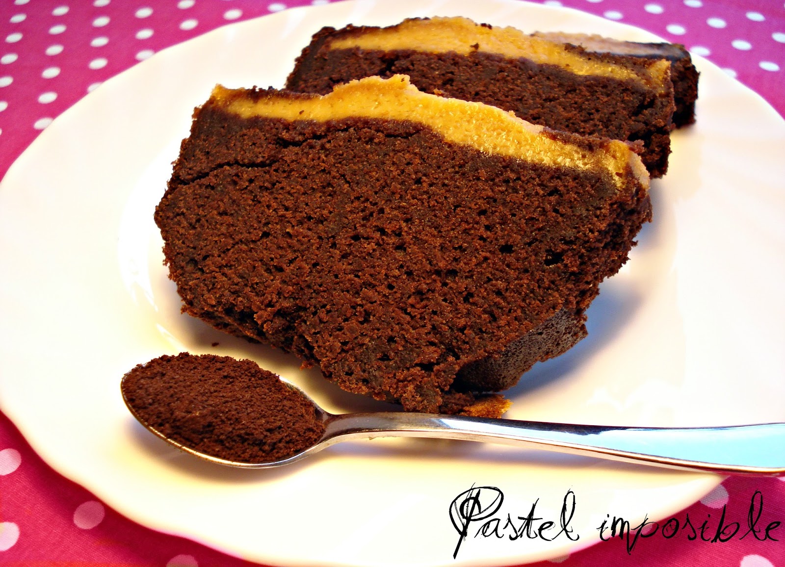 PASTEL IMPOSIBLE - reteta mexicana