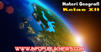 Materi Geografi Bab Iii Kelas Xii 2 Pemanfaatan Analisis Sig Pada Bidang Potensi Wilayah Dan Kesehatan Lingkungan Info Publik News