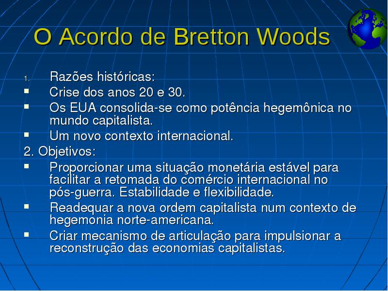 Condicionalidades econômicas e soberania nacional: o modelo de Bretton Woods