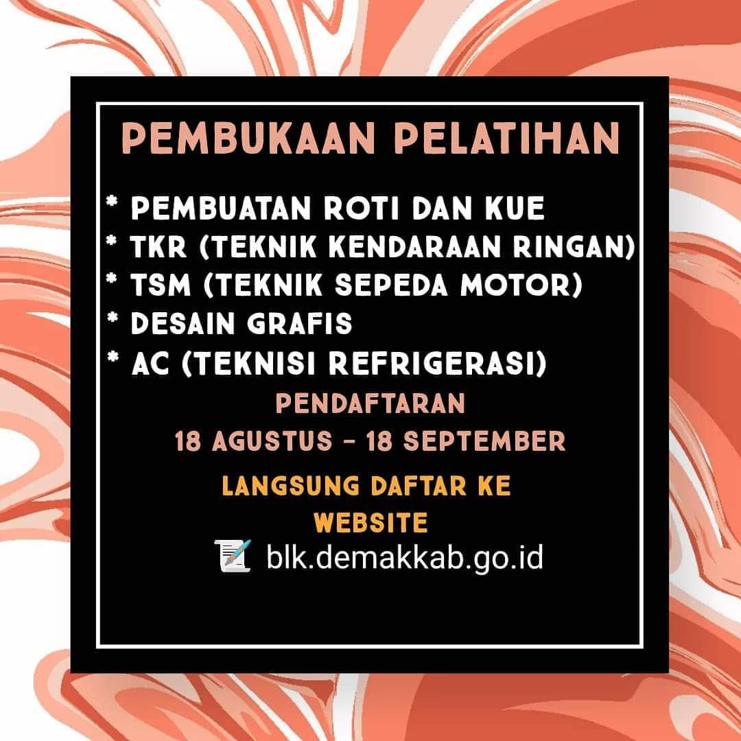 Dibuka Pelatihan GRATIS di Balai Latihan Kerja Kabupaten Demak Dibuka Pelatihan GRATIS di Balai Latihan Kerja Kabupaten Demak