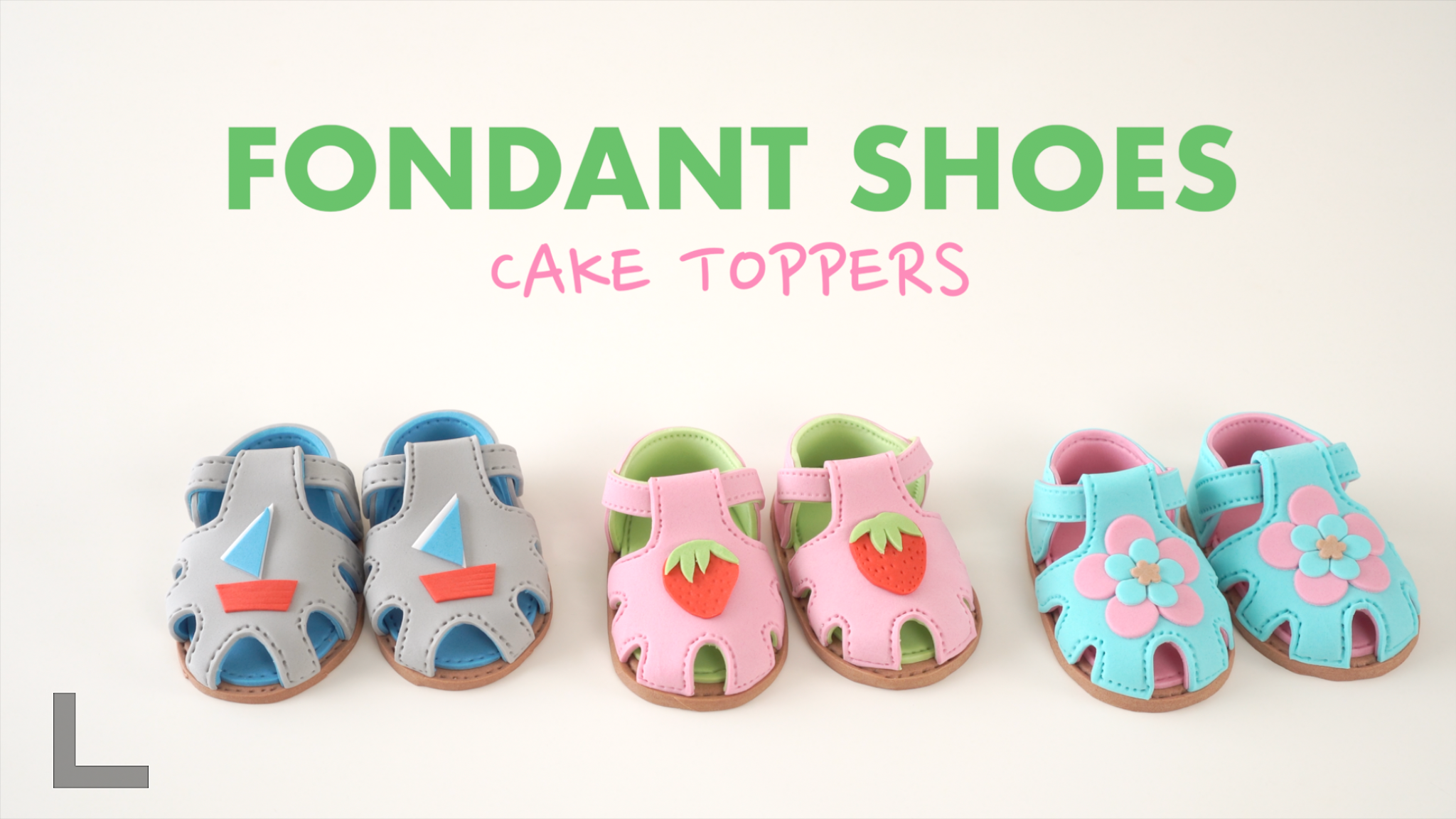 Fondant Baby Shoes Cake Toppers Creative Cake Decorating Ideas I Spring Summer Sandals