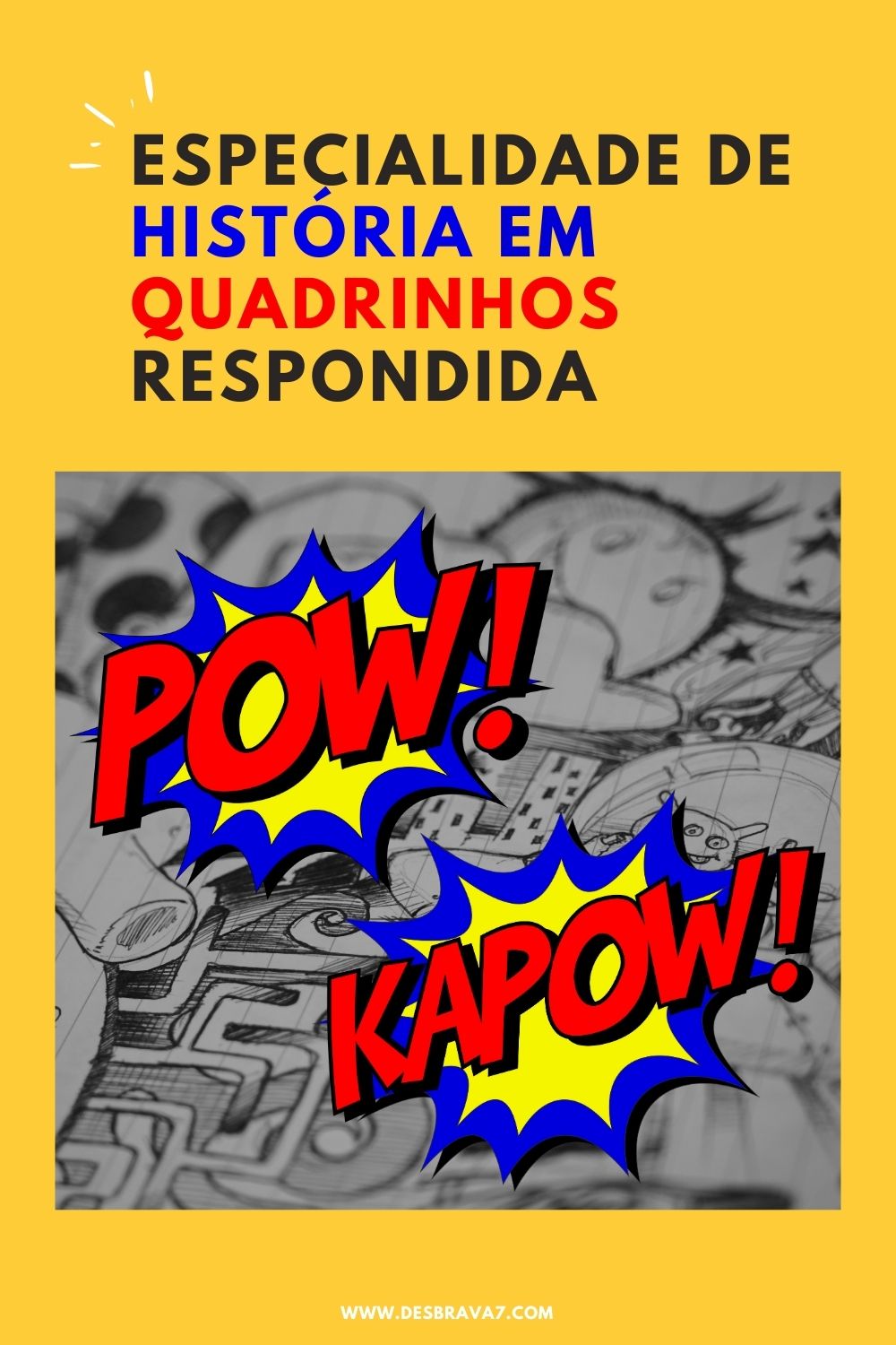 Especialidade de História em Quadrinhos Respondida