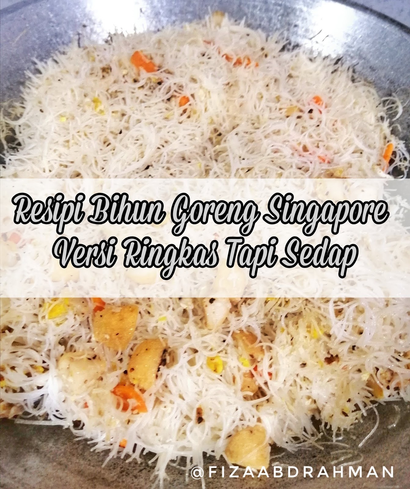 Resepi bihun singapore simple