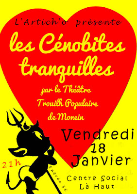 soirée théatre le VENDREDI 18 JANVIER avec le Théatre Trouilh Populaire de Monein et leur pièce" Les Cénobites tranquilles"
