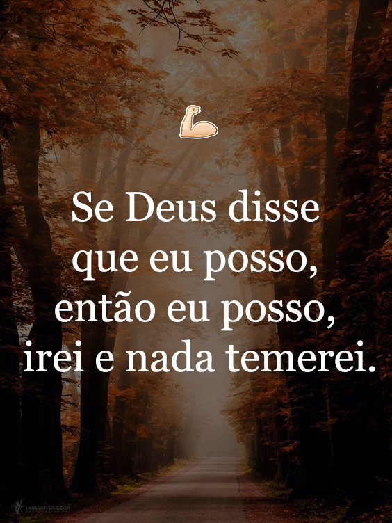 Se Deus Disse Que Eu Posso Então Eu Posso Nada como um dia após o outro e Deus em todos eles.