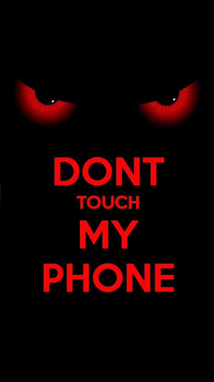 Don't touch phone mobile wallpaper - HD Mobile Walls