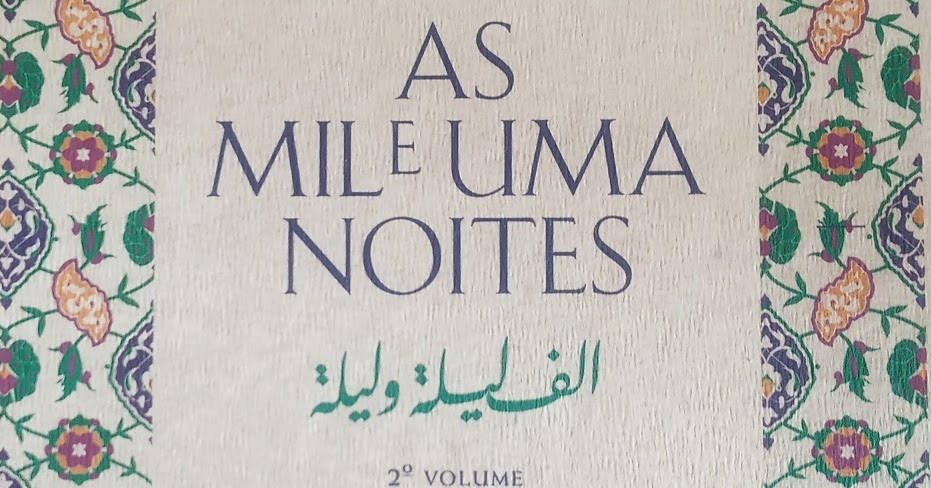 As Mil e Uma Noites Tradução: Hugo Maia - Livro - WOOK