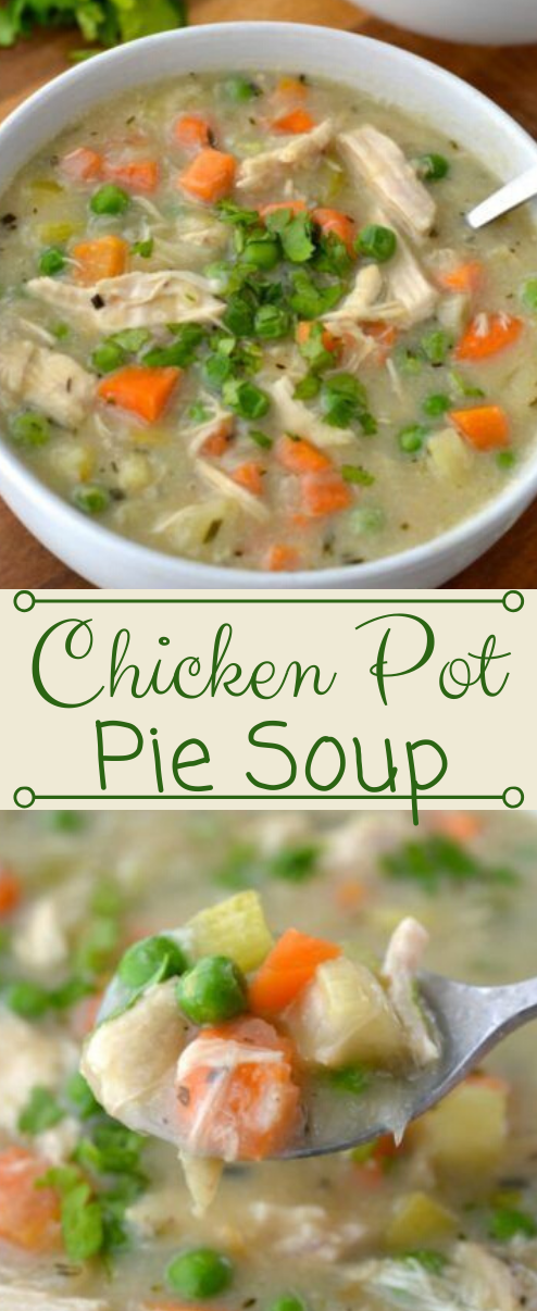 Chicken Pot Pie Soup #healthy #diet #soup #easy #chicken Chicken Pot Pie Soup #healthy #diet #soup #easy #chicken