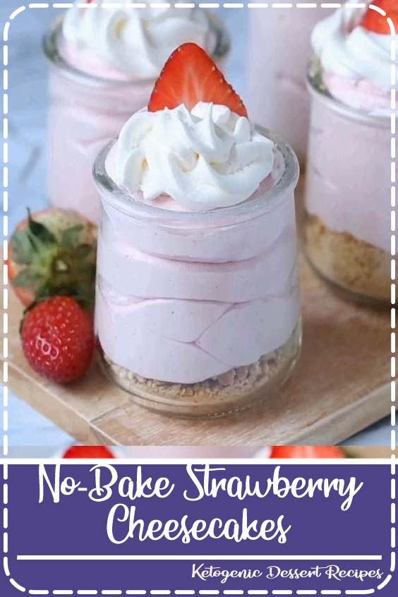 No-Bake Strawberry Cheesecakes - Kitchen Stacey