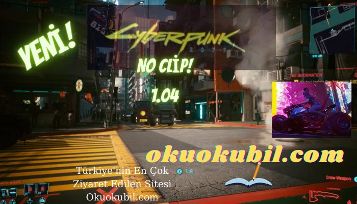 Cyberpunk 2077 No CliP 1.04 Yeni Sürüm Görev Alanı,Current Version 2021